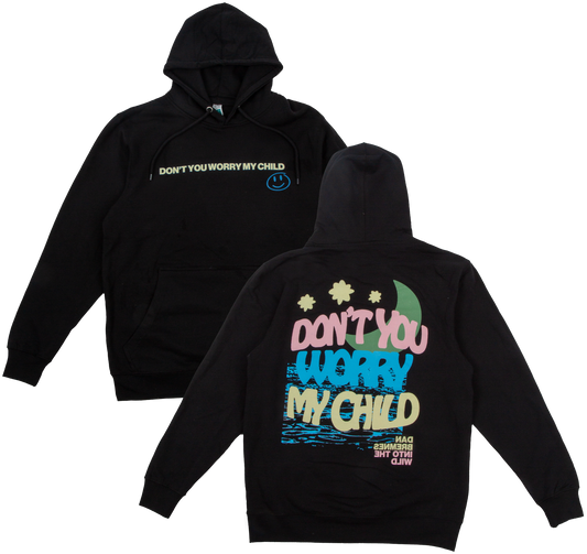Don't Worry Hoodie